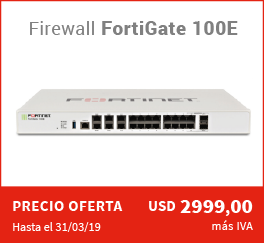 fortigate-100E-promocion-usd